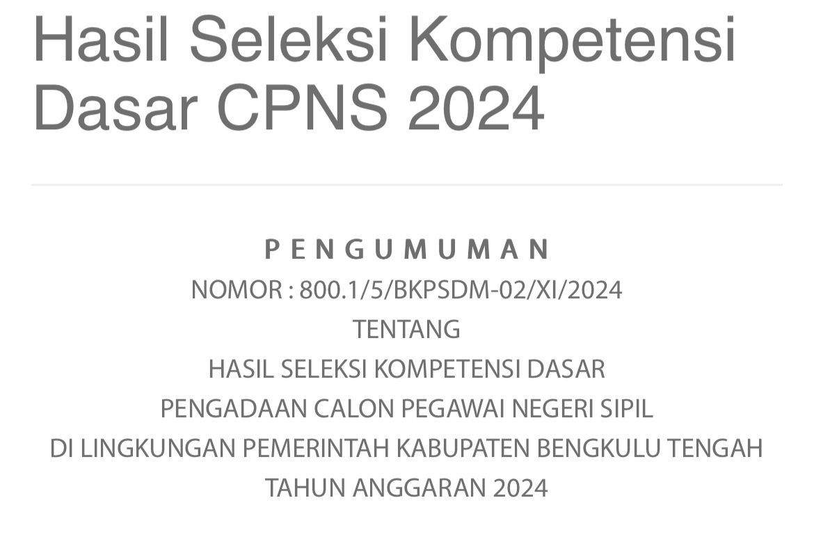 Hasil SKD Penerimaan CPNS Kabupaten Bengkulu Tengah Diumumkan, 524 Peserta Dinyatakan Lolos