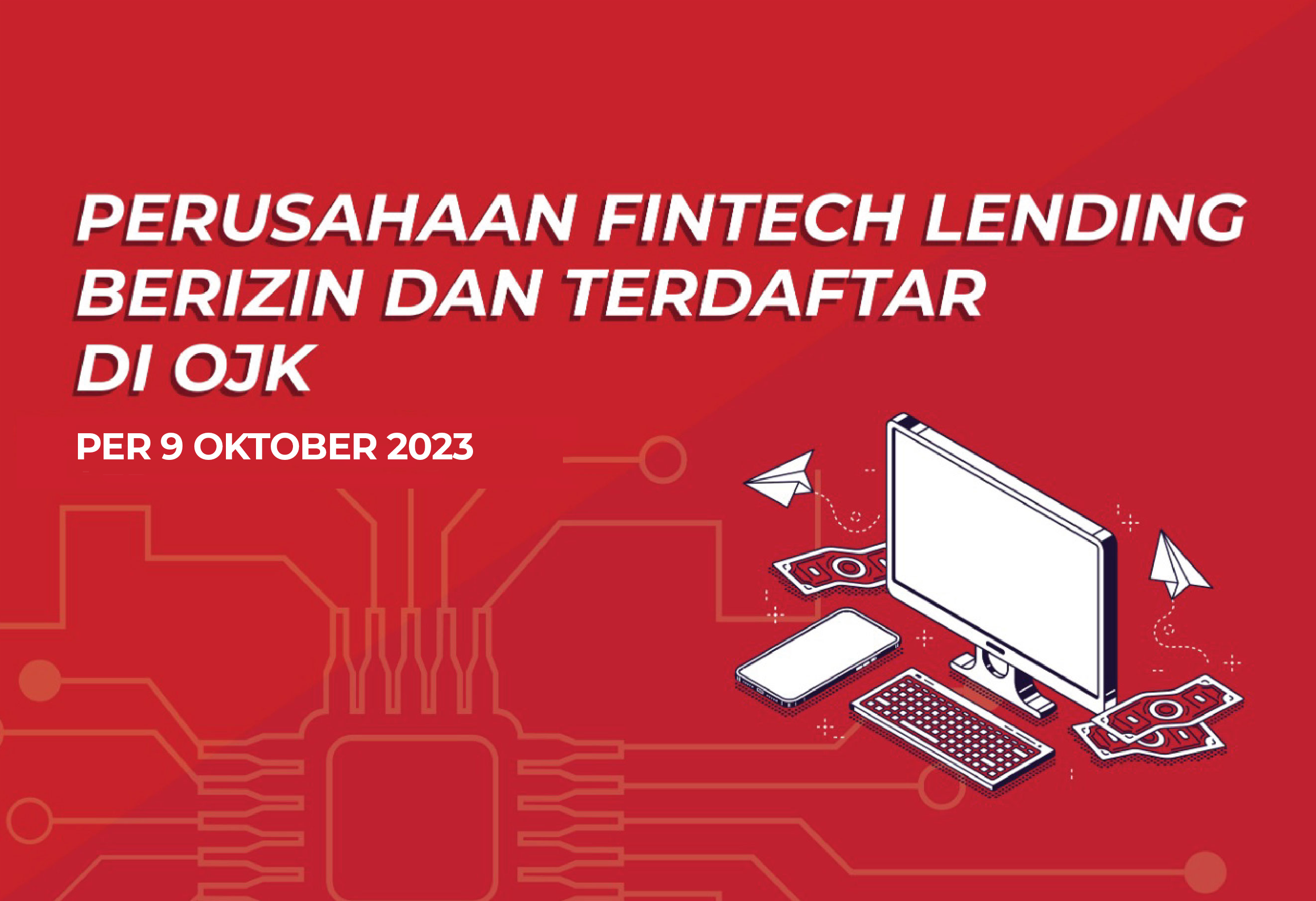 OJK Rilis 101 Perusahaan Fintech Lending Berizin Terbaru 9 Oktober 2023, Ini Daftar Lengkapnya