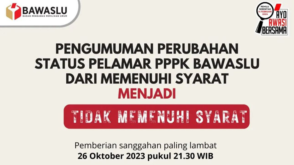 Bawaslu Umumkan Perubahan Status Pelamar dari Memenuhi Syarat Menjadi Tidak Memenuhi Syarat, Berikut Daftarnya