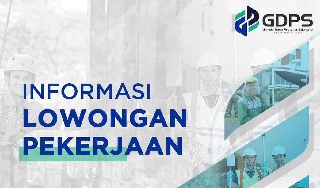 Loker BUMN: PT GDPS Buka Lowong Posisi Buliding Maintenance, Lulusan SMK Teknik Merapat!