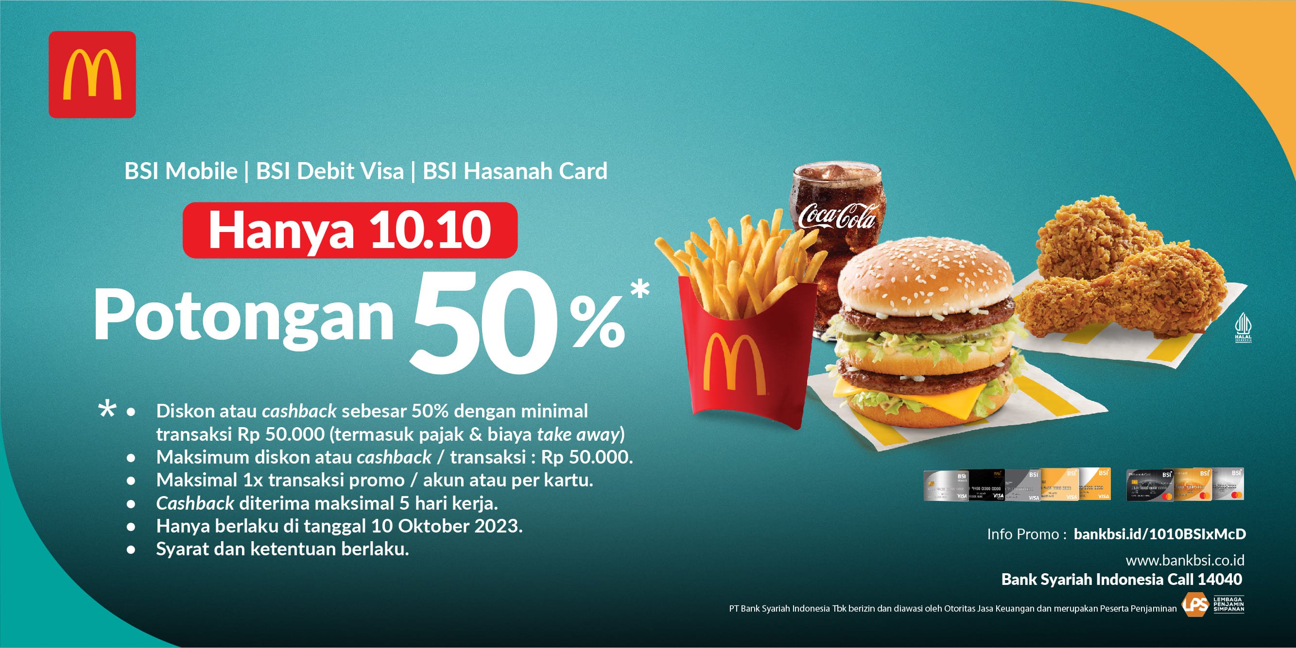 Promo Spesial 10.10 McDonald's: Bayar Pakai BSI Mobile dan BSI Card Dapatkan Cashback 50 Persen