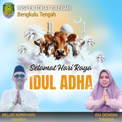 Inspektorat Daerah Bengkulu Tengah: Selamat Hari Raya Iduladha 1445 Hijriyah