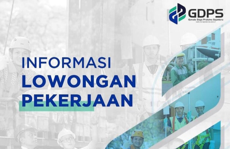 Dibuka Hingga 7 Agustus 2024, BUMN PT Garuda Daya Pratama Sejahtera Buka Loker Bagi Lulusan SMK