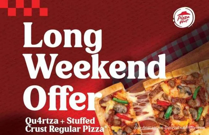 Promo Long Weekend Pizza Hut 27–29 Juni 2025: QU4RTZA + Regular Pizza Hanya Rp199 Ribuan!