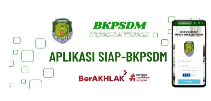 Perkenalkan, Aplikasi SIAP-BKPSDM, Bikin Urusan Administrasi ASN Kelar di Ujung Jari  