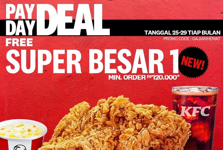 Promo KFC Payday Deal Edisi Akhir Bulan, Dapatkan Menu Super Besar 1 New Gratis, Ini Caranya