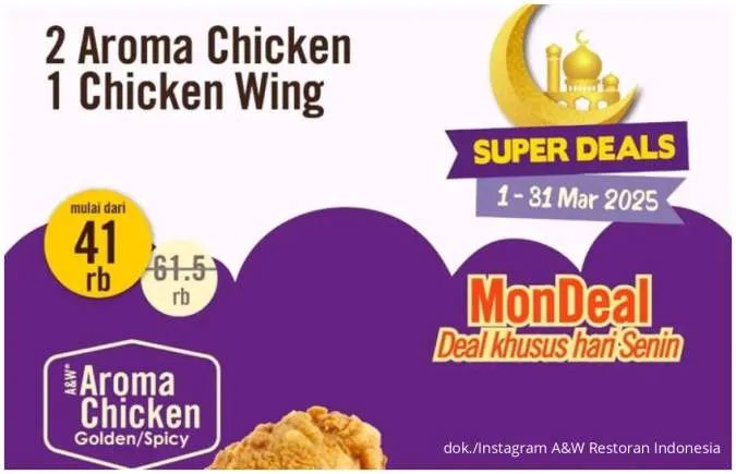 Promo Spesial A&W MonDeal Setiap Senin: Beli 2 Aroma Chicken, Bonus 1 Chicken Wing!