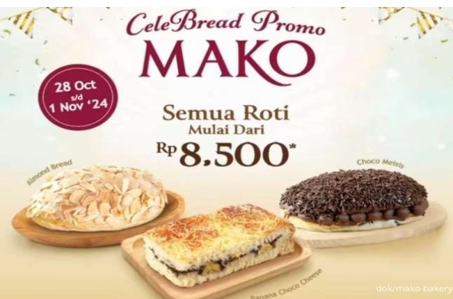 6 Promo CeleBread Mako Bakery, Harga Semua Roti Cuma Rp 8.500, Berlaku 28 Okt-1 Nov 2024