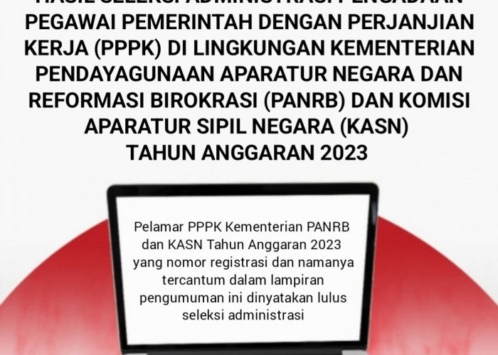 Ini Dia Nama-Nama Pelamar Lulus Administrasi Pengadaan PPPK Kementerian PANRB dan KASN 2023