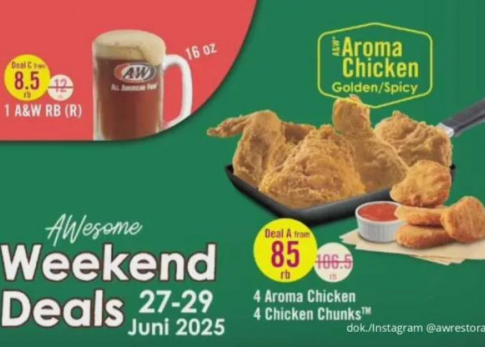 Promo A&W Weekend Deals 27–29 Juni: Paket Aroma Chicken Cocok Buat Ramai-Ramai