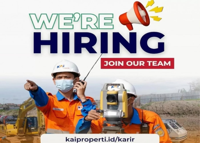 KAI Properti Buka Loker BUMN Posisi Project Management Officer, Cek Kualifikasinya Disini