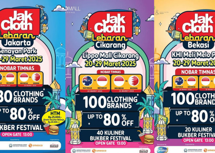 JakCloth Lebaran 2025 Kembali Hadir! Siap-Siap Berburu Baju Baru dengan Diskon Gede-Gedean