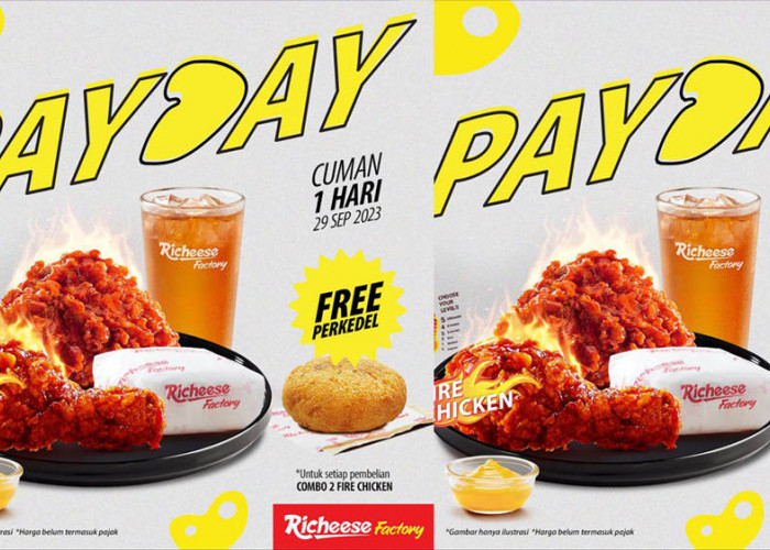 Hanya Berlaku Hari Ini, Promo Payday Richeese Factory, Free Perkedel Setiap Pembelian Combo 2 Fire Chicken