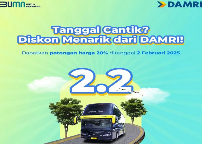 Promo Tanggal Cantik DAMRI 2.2! Diskon 20% untuk Perjalanan AKAP, Gunakan Kode Voucher Ini