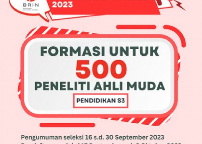 Badan Riset dan Inovasi Nasional Buka 500 Formasi CPNS 2023, Gaji Tertinggi Rp11 Juta