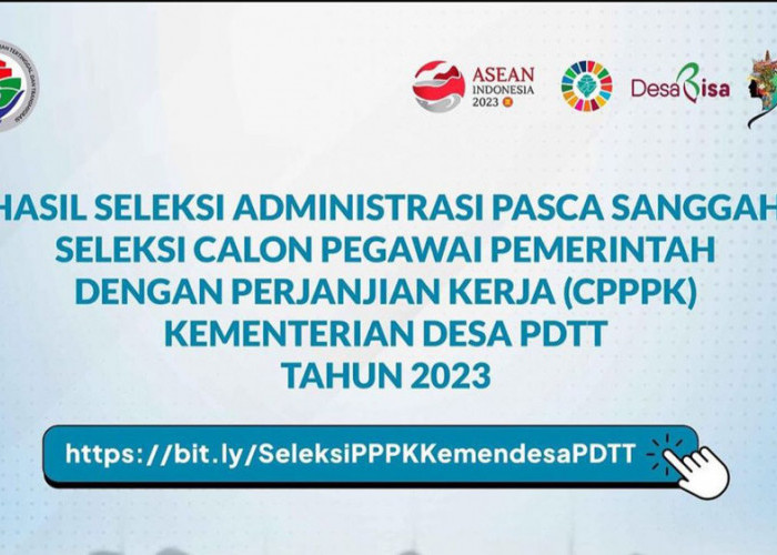 Berikut Daftar Lengkap Nama-Nama Pelamar Lolos Seleksi Administrasi PPPK 2023 Kemendes PDTT Pasca Masa Sanggah