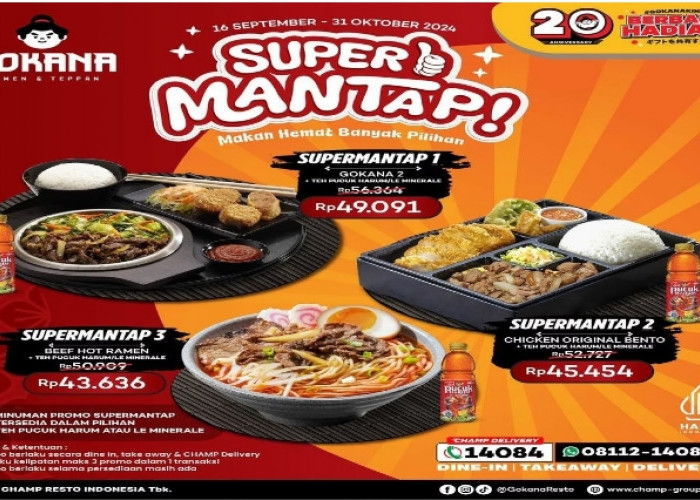 Promo Gokana September-Oktober 2024, Harga Spesial Paket Super Mantap Mulai dari Rp43.636