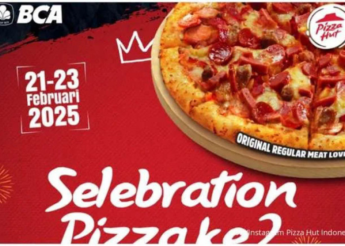 Spesial HUT BCA ke-68, Nikmati Pizza ke-2 Hanya Rp 6.800 di Pizza Hut