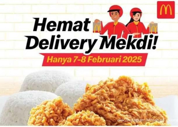 Promo McD Hemat Delivery 7-8 Februari 2025! Dapatkan 3 Ayam + 3 Nasi Cuma Rp 54.000-an!