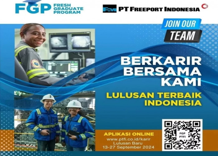 PT Freeport Indonesia Buka Loker Melalui Fresh Graduate Program, Lebih dari 20 Jurusan Bisa Melamar