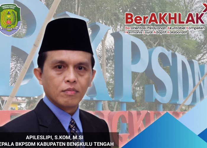 Penting Bagi Calon Pelamar PPPK Bengkulu Tengah, BKSDPM Diimbau Waspadai Calo Janjikan Kelulusan