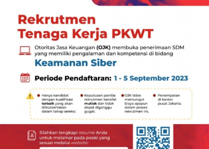 INFO PENTING! OJK Buka Lowongan Banyak Posisi, Ditutup Tanggal 5 September, Link Pendaftaran Hanya di Sini