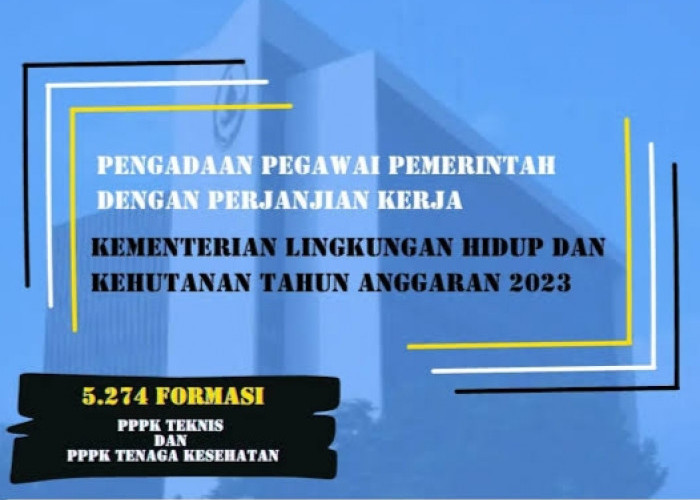 Peluang Emas untuk Lulusan SMK! Kementerian LHK Buka 2.788 Formasi PPPK 2023, Gaji Tertinggi Rp4.818.600